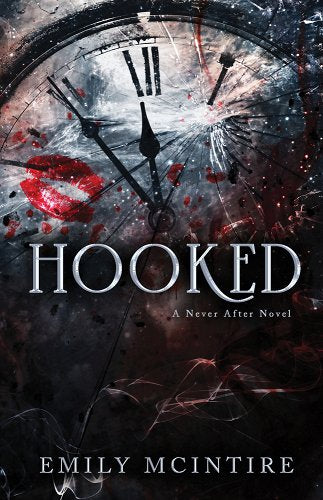 Hooked: A Never After Novel, Book 1