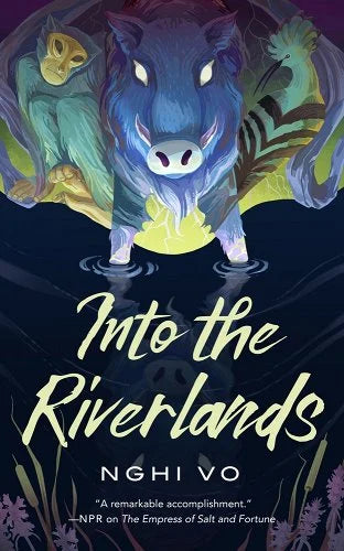 Into the Riverlands (Singing Hills Cycle #3)