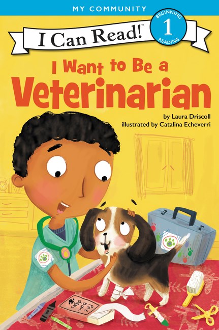 I Want to Be a Veterinarian (I Can Read Level 1)