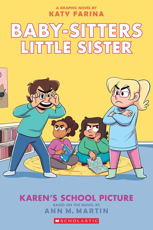 Karen's School Picture: A Graphic Novel: Baby-Sitters Little Sister