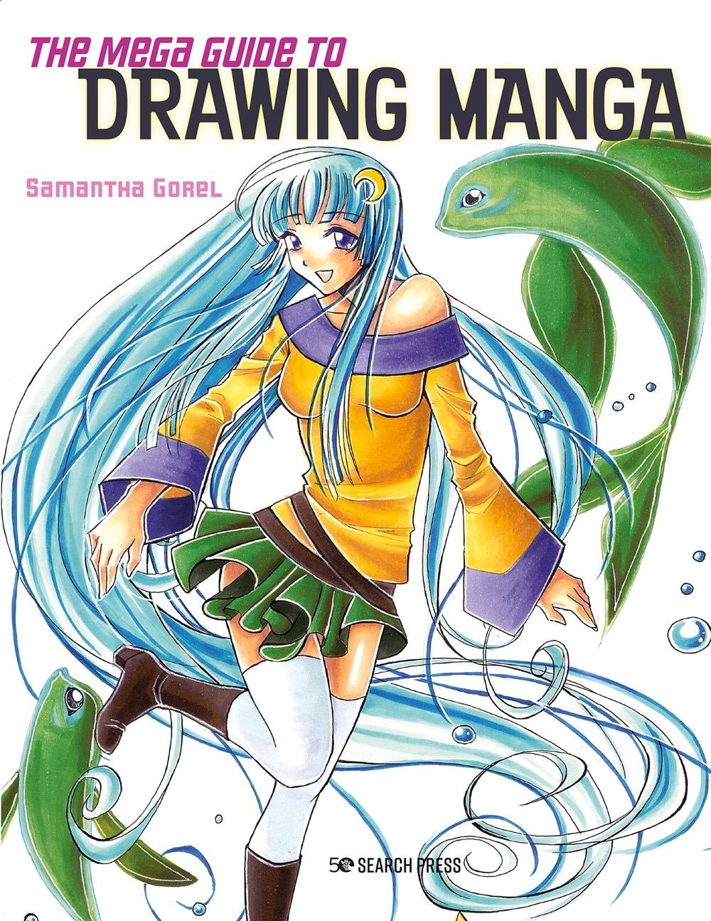 The Mega Guide to Drawing Manga