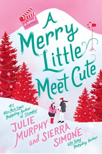 Merry Little Meet Cute - Signed Copy by Julie Murphy and Sierra Simone