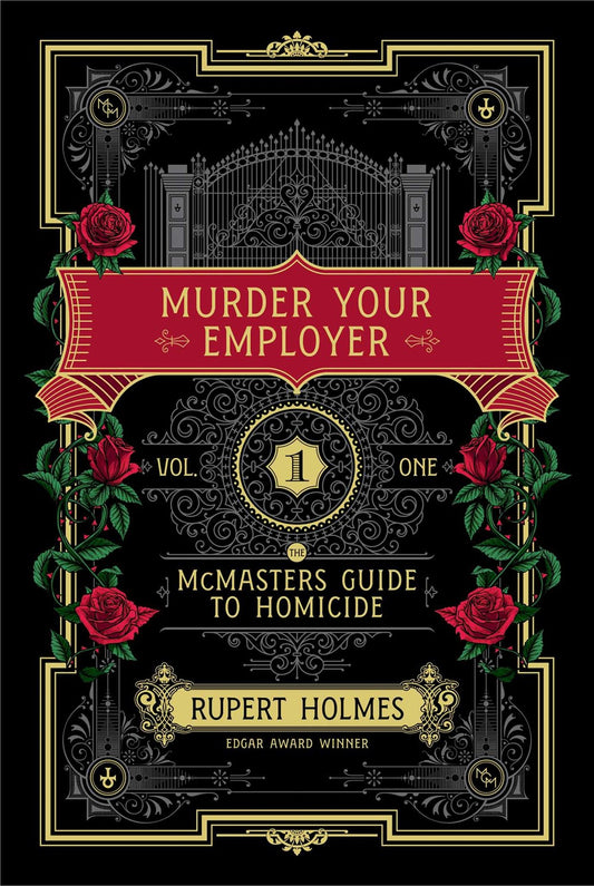 Murder Your Employer : The McMasters Guide to Homicide
