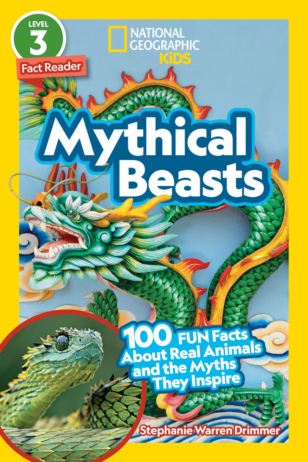 National Geographic Readers: Mythical Beasts