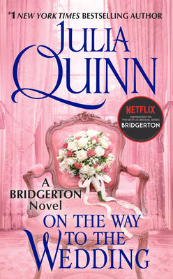 On the Way to the Wedding: Bridgerton Book 8