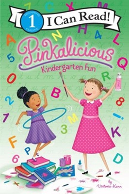 I Can Read!: Pinkalicious: Kindergarten Fun