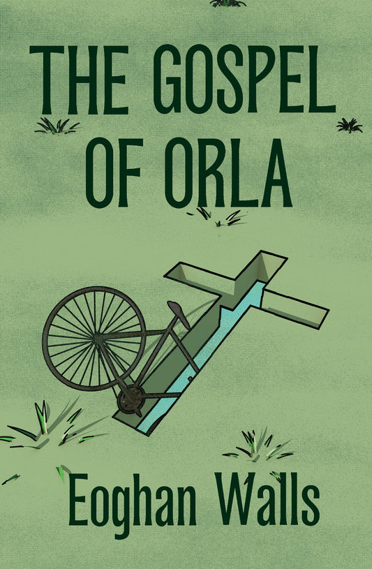 The Gospel of Orla : A Novel