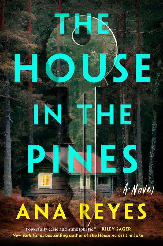 The House in the Pines : A Novel