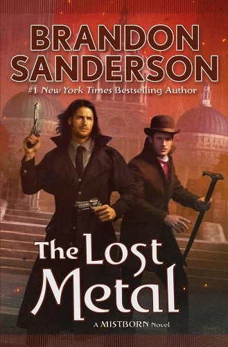 The Lost Metal: A Mistborn Novel (Mistborn Saga #7)