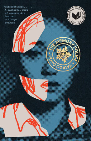 The Memory Police : A Novel
