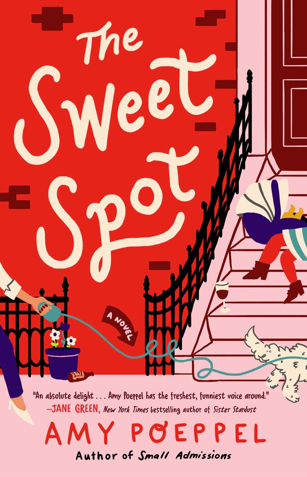 The Sweet Spot : A Novel