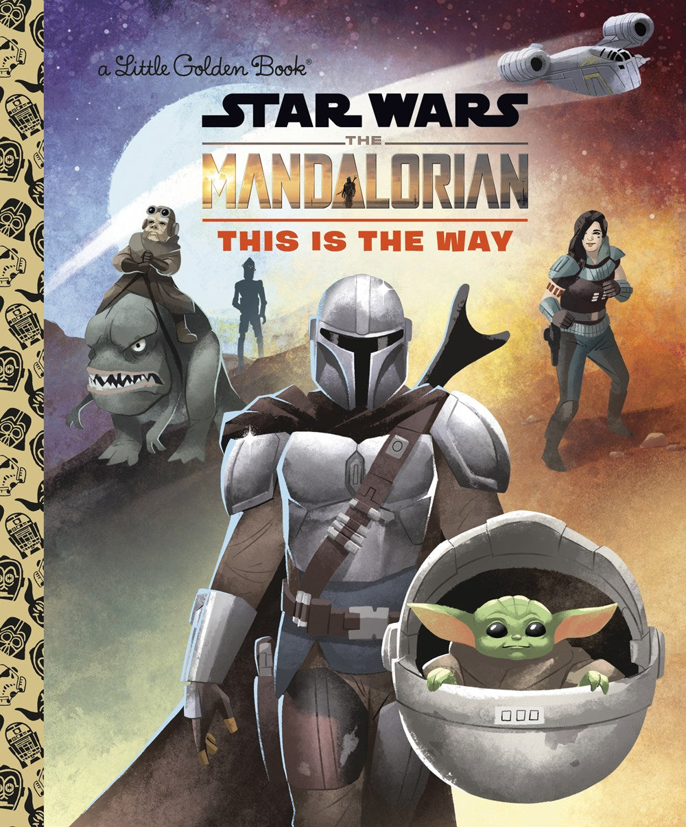 Little Golden Book: Star Wars: The Mandalorian: This Is the Way
